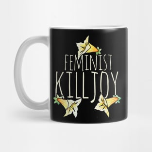 Feminist Killjoy Mug